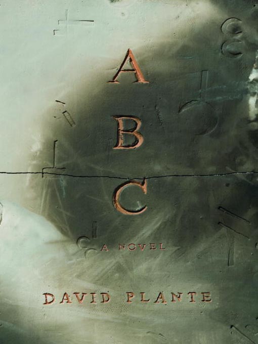 Title details for ABC by David Plante - Available